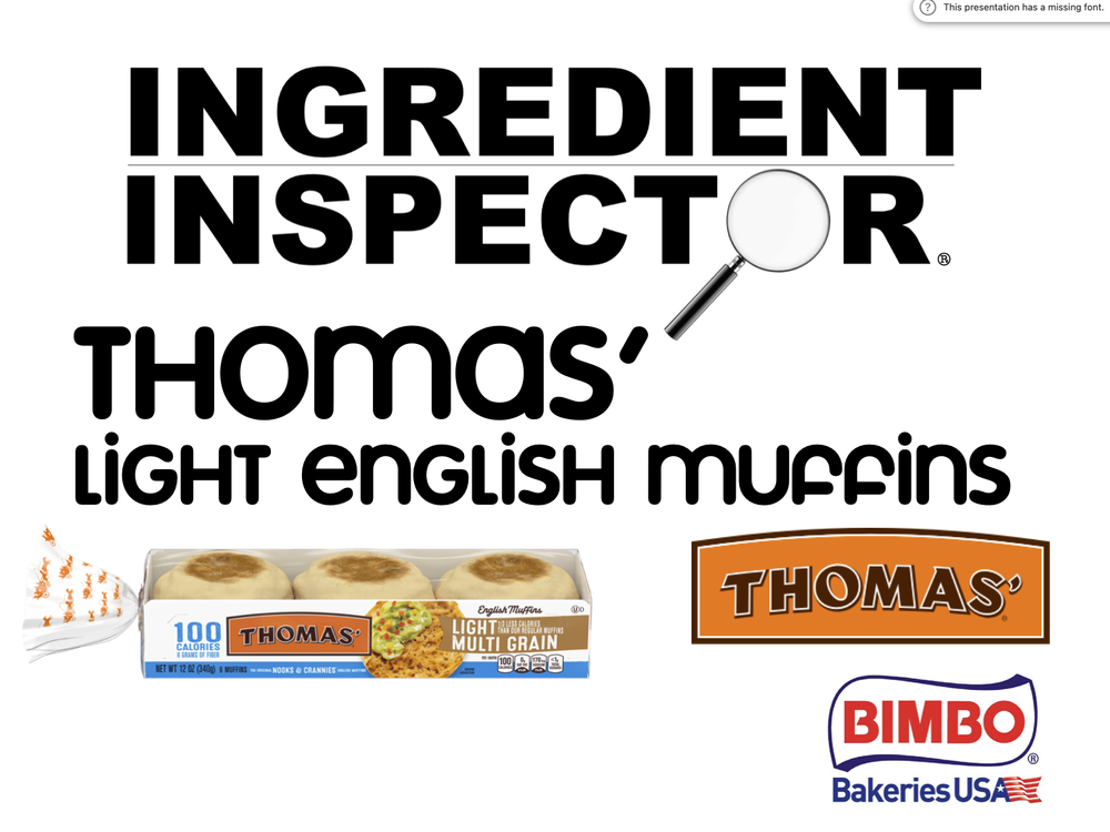 WHAT'S IN A THOMAS' LIGHT ENGLISH MUFFIN? — Ingredient Inspector